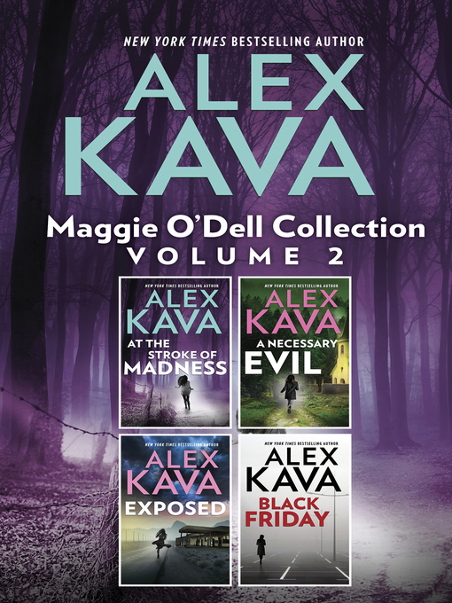 Title details for Maggie O'Dell Collection, Volume 2 by Alex Kava - Wait list